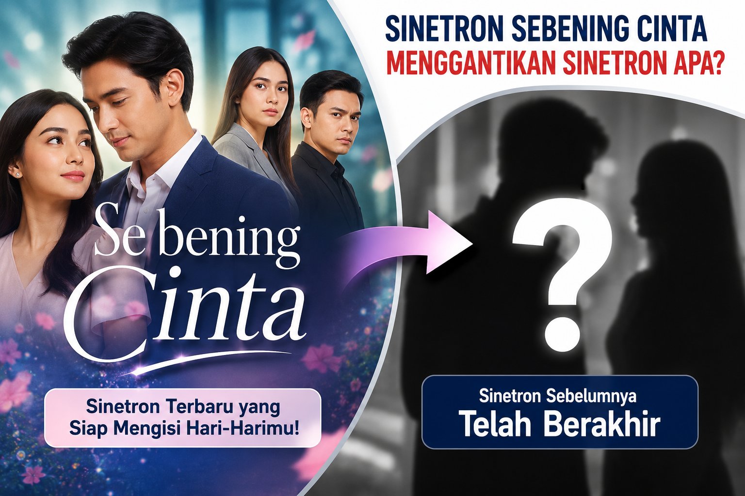 Sinetron Sebening Cinta Menggantikan Sinetron Apa Di SCTV