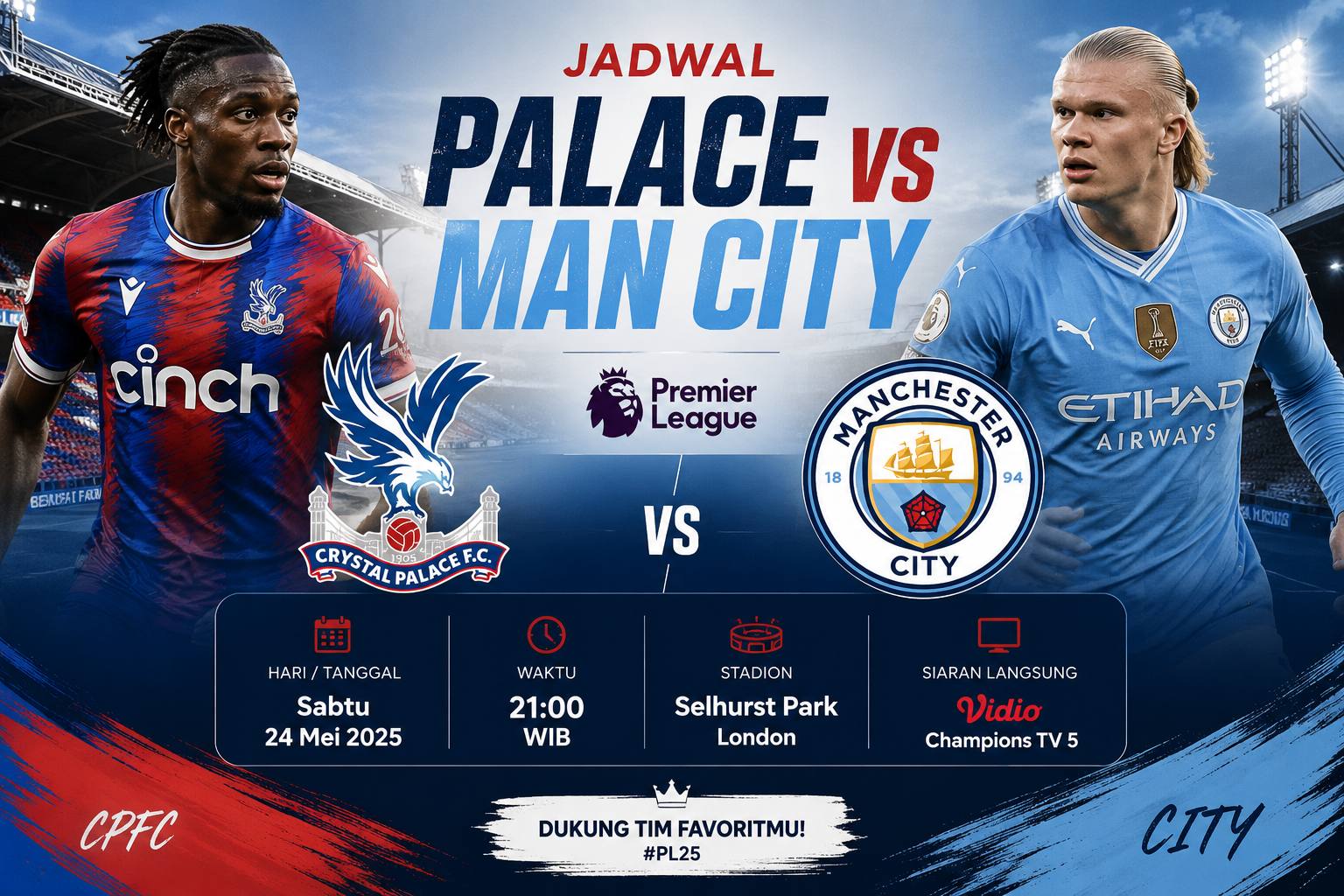 Jadwal Palace vs City