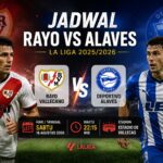 Jadwal Rayo vs Alaves