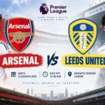 Jadwal Arsenal vs Leeds