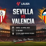 Jadwal Sevilla vs Valencia