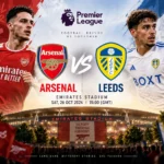 Prediksi Arsenal vs Leeds